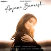 About Anjani Baarish Song